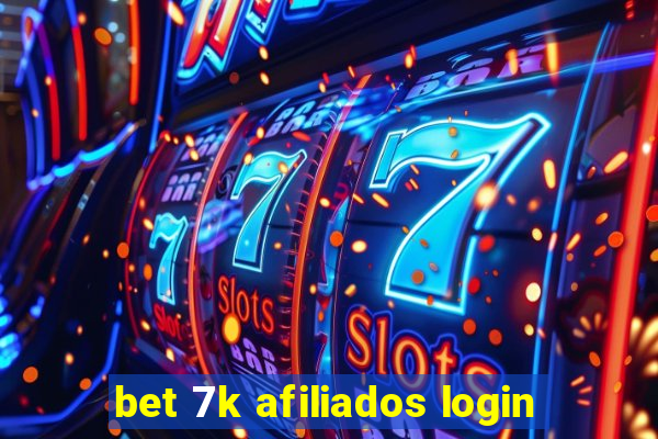 bet 7k afiliados login